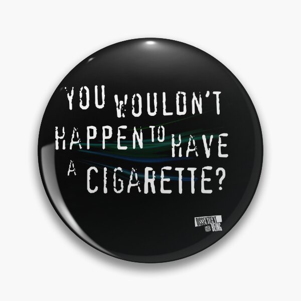 Item preview, you wouldn't happen to have... designed and sold by Dissentient Being.