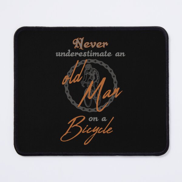 Item preview, Bicycle old man vintage funny saying designed and sold by MaximWundersee.