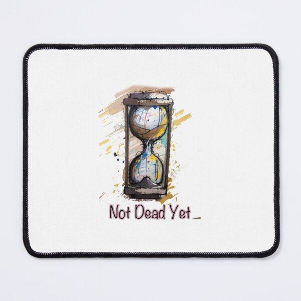 Item preview, Not dead yet designed and sold by Glenbobagins.