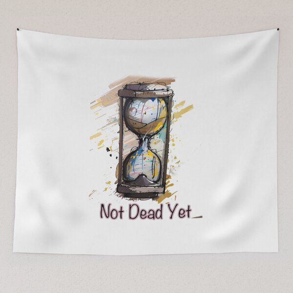 Item preview, Not dead yet designed and sold by Glenbobagins.