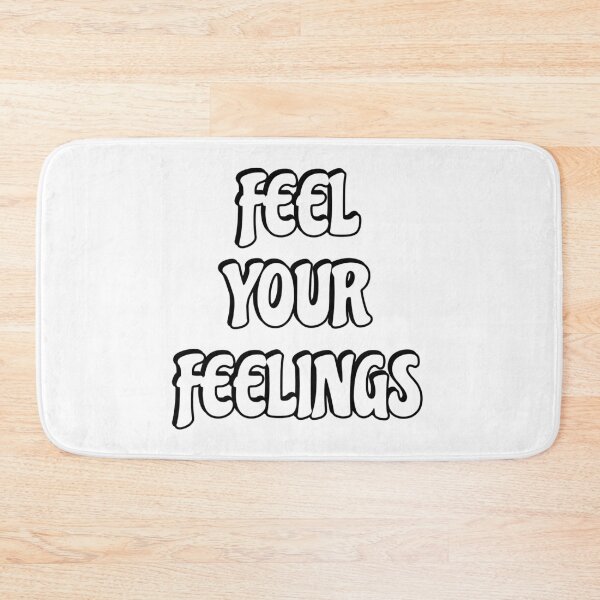 Item preview, Feel your feelings designed and sold by Inspirationmotivation.
