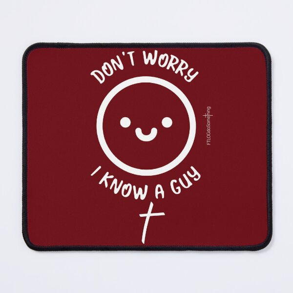 Item preview, Don’t worry - I know a guy designed and sold by FTLOG.