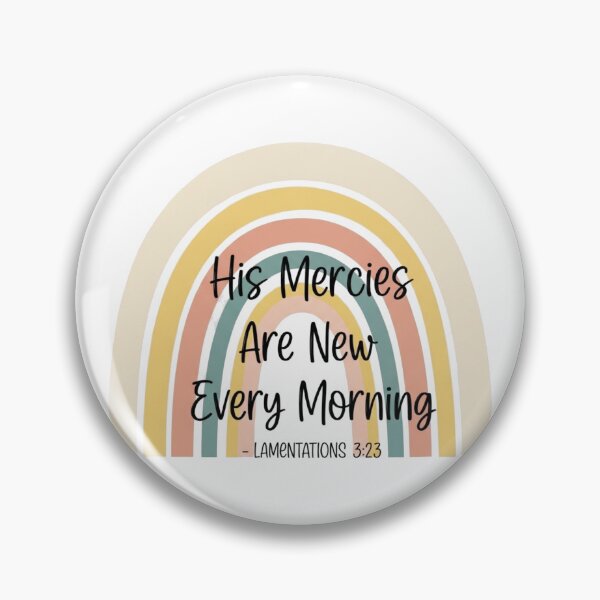 Item preview,  His Mercies Are New Every Morning Sticker – Lamentations 3:23 – Neutral Christian Rainbow Decal designed and sold by Illustrated Faith.