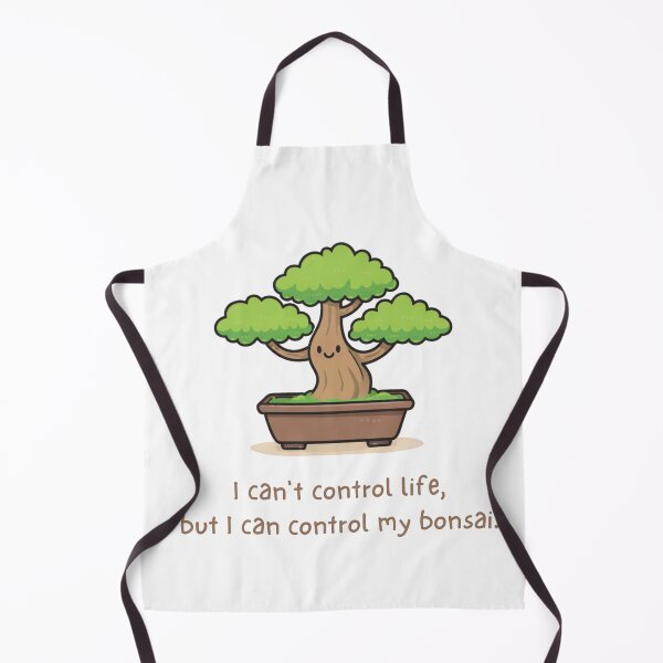 Item preview, Funny Bonsai Tree Quote – I Can't Control Life But I Can Control My Bonsai designed and sold by HubCreates.