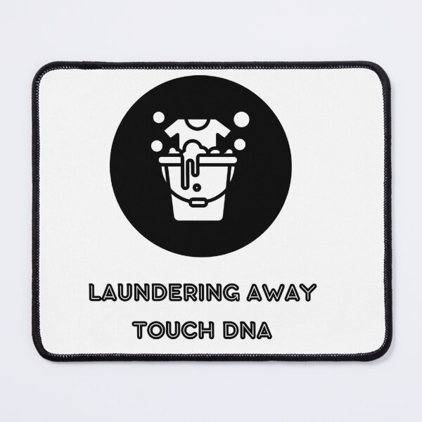 Item preview, Laundering Away Touch DNA designed and sold by TheMackieShop.