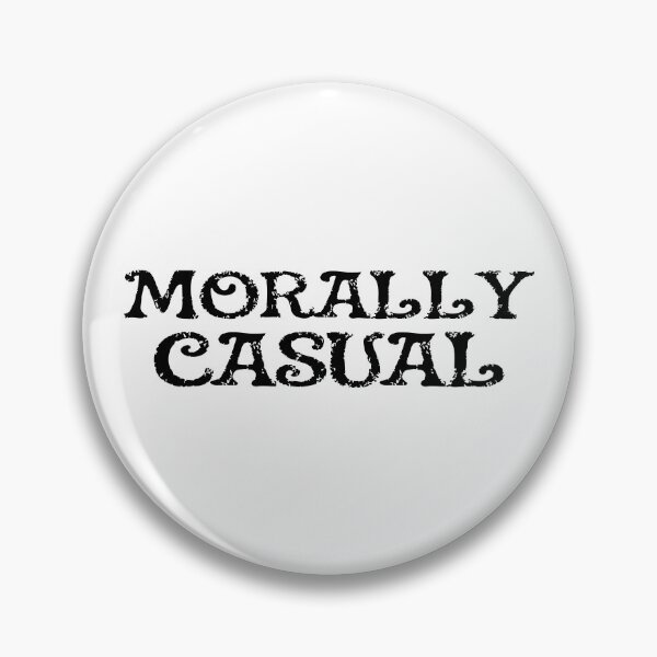 Item preview, Morally Casual designed and sold by Rabidt + Designs.