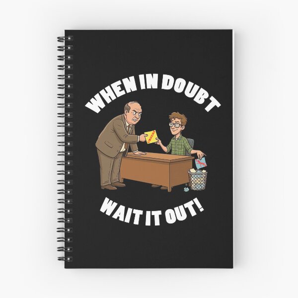 Item preview, When in Doubt, Wait it Out! designed and sold by welshdesigns.
