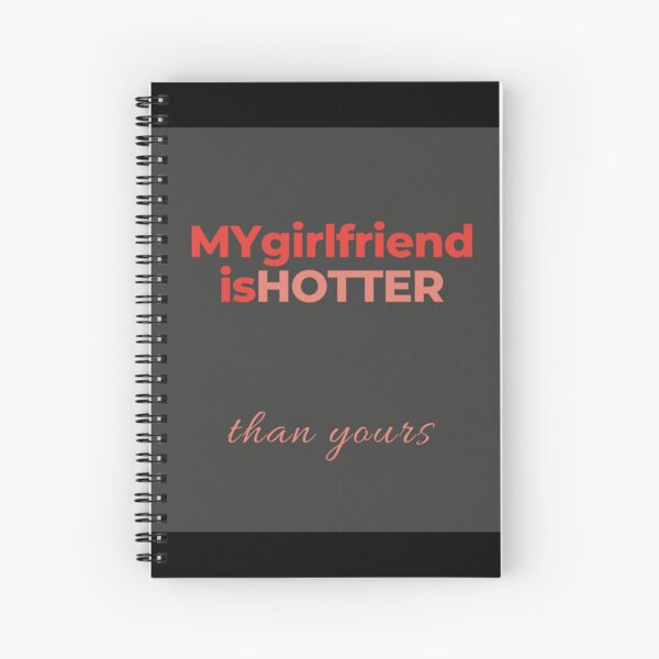 Item preview, My girlfriend is hotter than yours designed and sold by MiPMaP07.