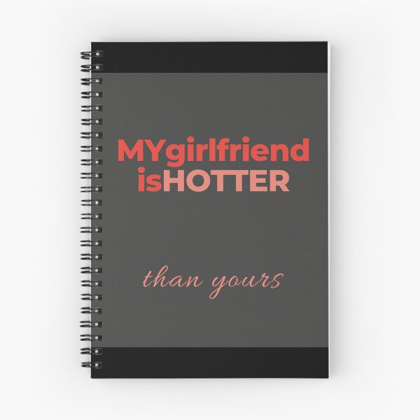 Item preview, My girlfriend is hotter than yours designed and sold by MiPMaP07.