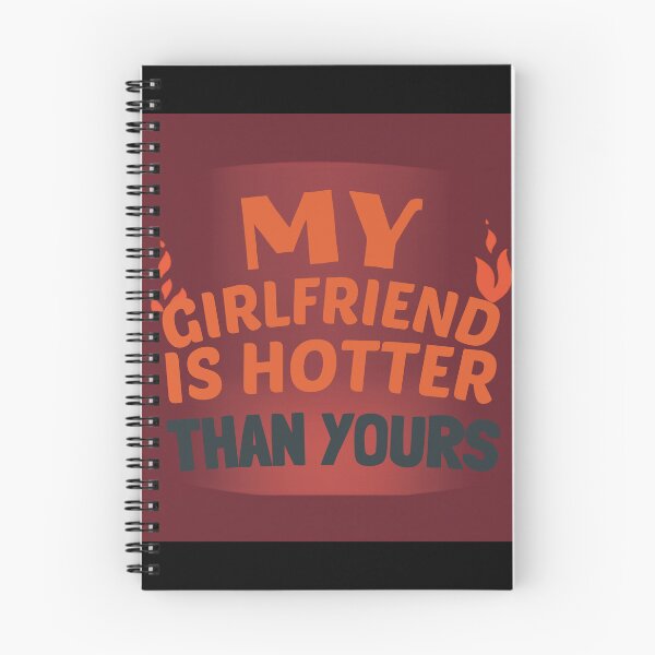 Item preview, My girlfriend is hotter than yours designed and sold by MiPMaP07.