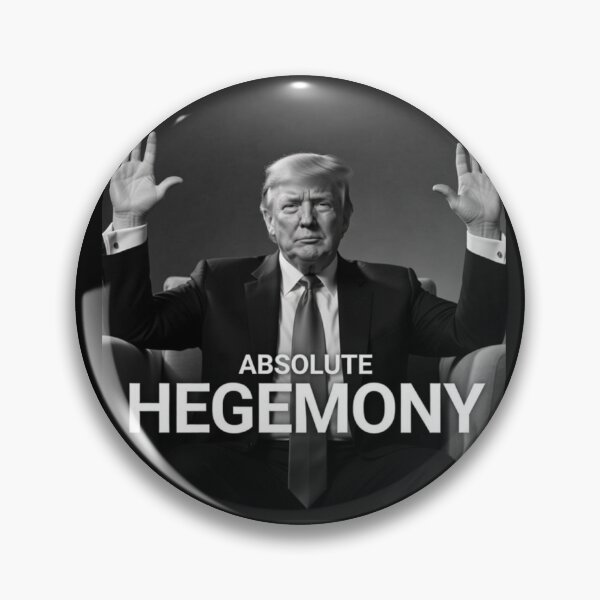 Item preview, Absolute Hegemony - Trump designed and sold by humroid.