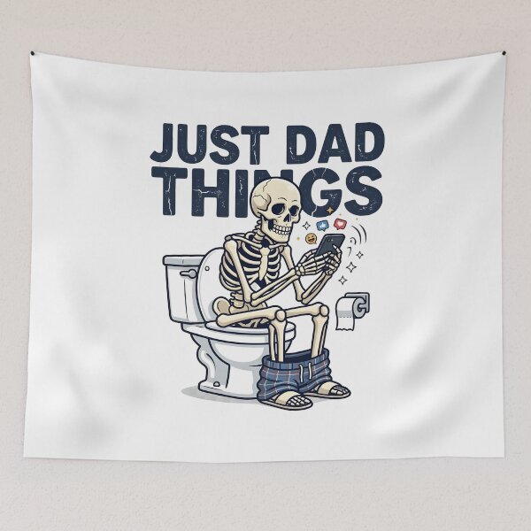 Item preview, Just Dad Things Skeleton Shirt – Funny Bathroom Humor Design - Father's day gift designed and sold by relso.