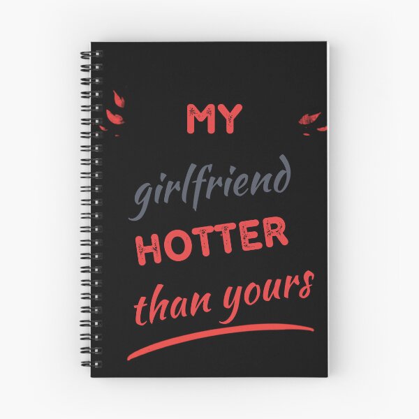 Item preview, My girlfriend is hotter than yours designed and sold by MiPMaP07.