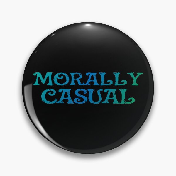Item preview, Morally Casual (Sea Gradient) designed and sold by Rabidt + Designs.