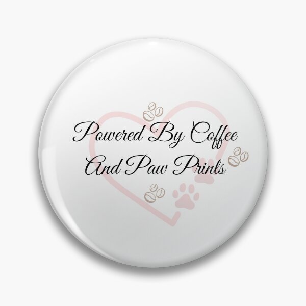 Item preview, Powered by Coffee & Paw Prints Funny Pet Lover T-Shirt designed and sold by Refinedpaws.
