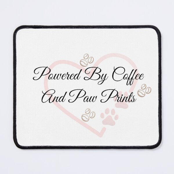 Item preview, Powered by Coffee & Paw Prints Funny Pet Lover T-Shirt designed and sold by Refinedpaws.