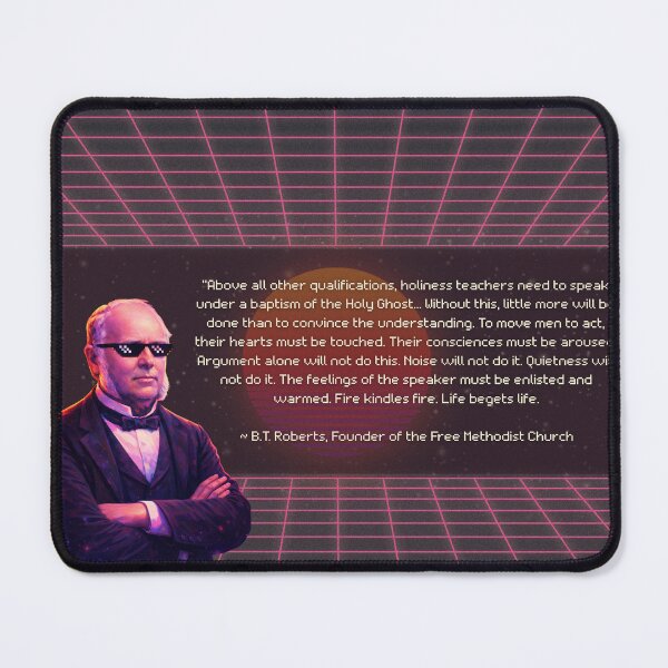 Item preview, B.T. Roberts Quote on Preaching under the Baptism of the Holy Ghost designed and sold by acceptablewords.