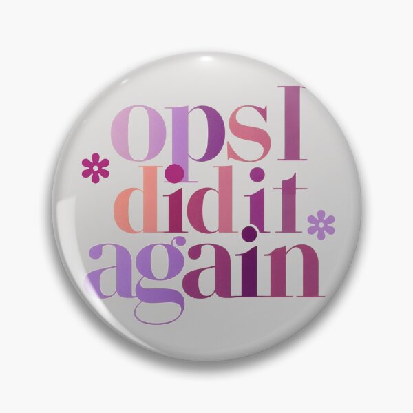 Item preview, Oops I did it again designed and sold by Stefrait-7.