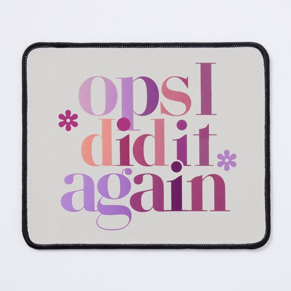 Item preview, Oops I did it again designed and sold by Stefrait-7.