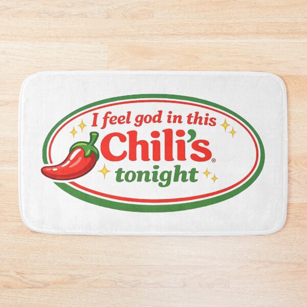 Item preview, I feel god in this chili's tonight designed and sold by justsumgoodies.