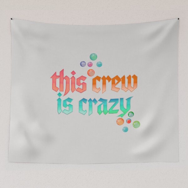 Item preview, This crew is crazy designed and sold by Stefrait-7.