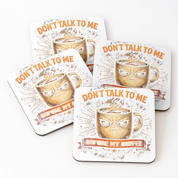 Item preview, Don't Talk To Me Before My Coffee – Funny Coffee Lover Design designed and sold by Shopchid.