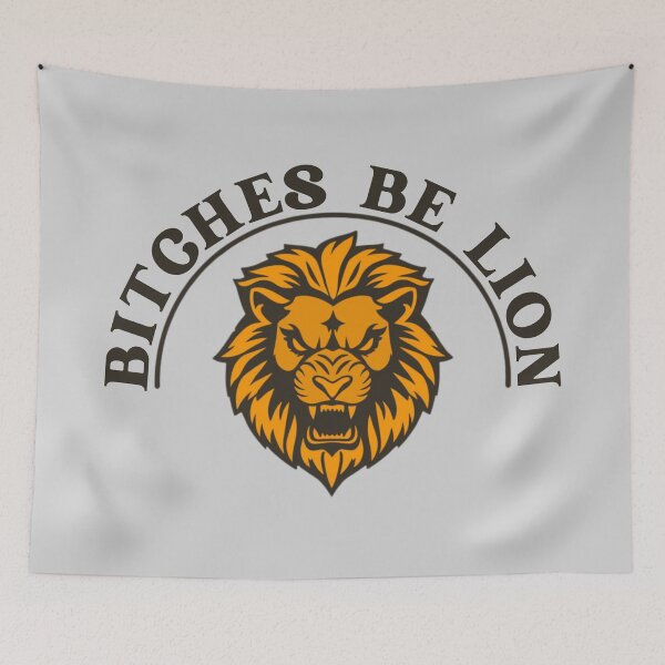 Item preview, Bitches Be Lion designed and sold by pUNKnown.