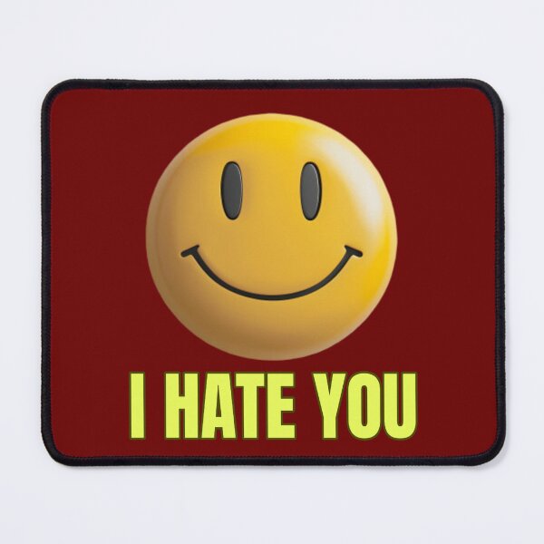 Item preview, I Hate You designed and sold by rcmarble.