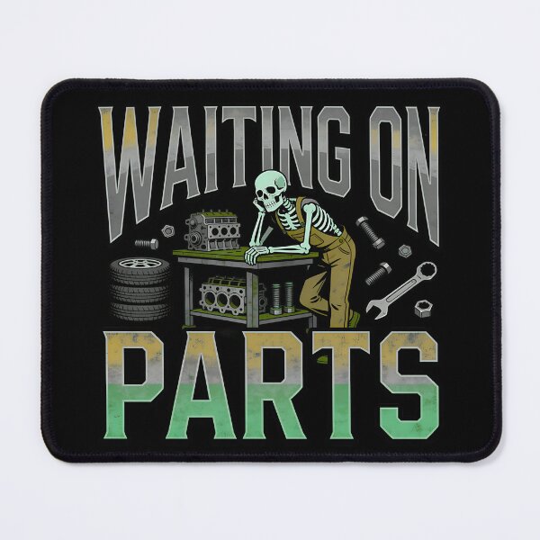 Item preview, waiting on parts funny skeleton mechanic garage design designed and sold by ArtDesignTp.