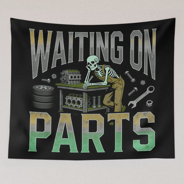 Item preview, waiting on parts funny skeleton mechanic garage design designed and sold by ArtDesignTp.
