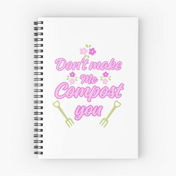 Item preview, Don't make me compost you designed and sold by BritishDelights.