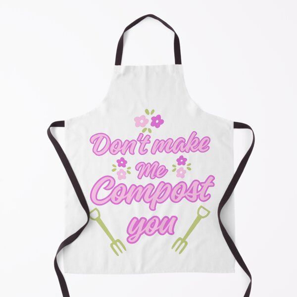 Item preview, Don't make me compost you designed and sold by BritishDelights.