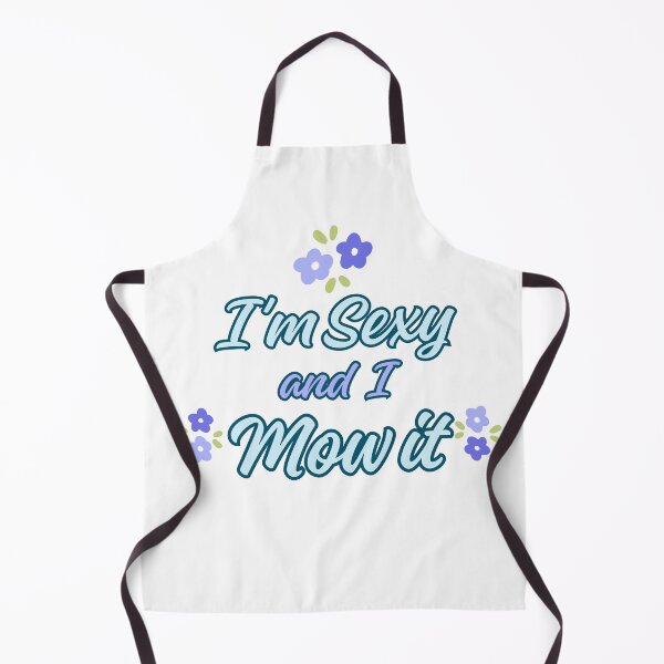 Item preview, I"m sexy and I mow it designed and sold by BritishDelights.