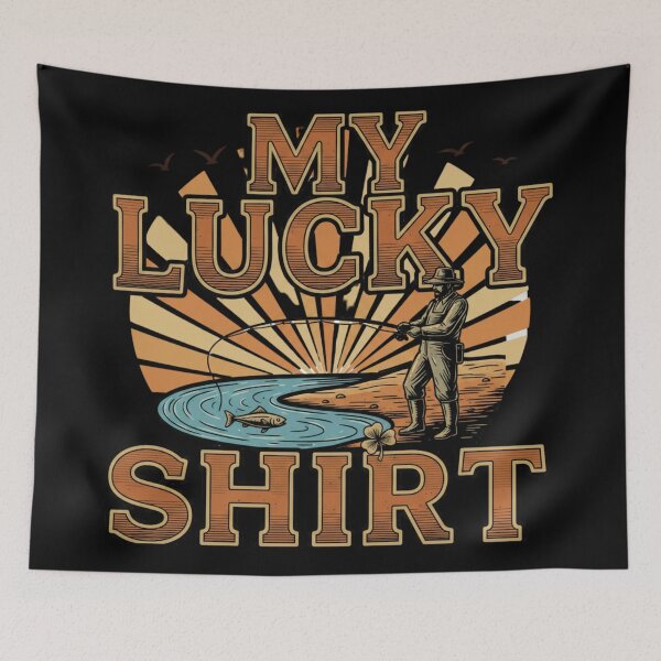 Item preview, lucky shirt fly fishing humor for passionate anglers designed and sold by ArtDesignTp.