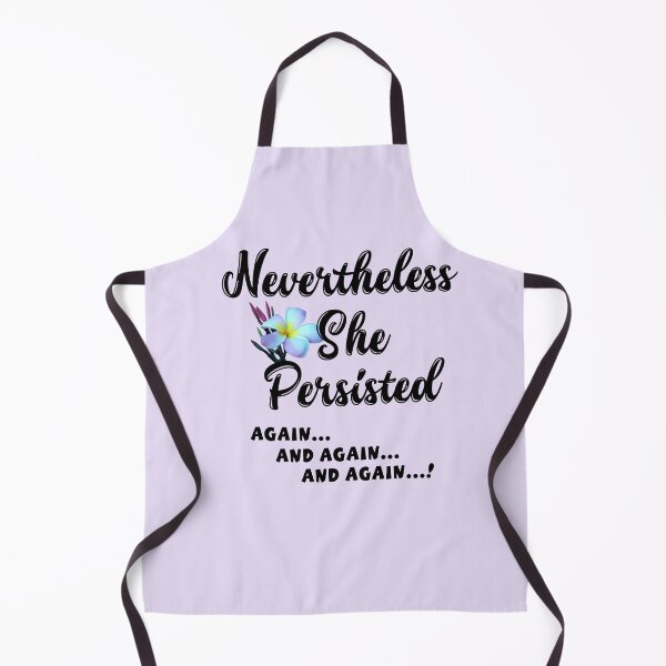 Item preview, Nevertheless She Persisted designed and sold by MoodyMuseArt.