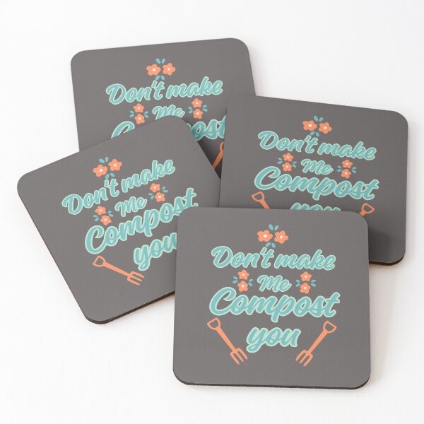 Item preview, Don't make me compost you designed and sold by BritishDelights.