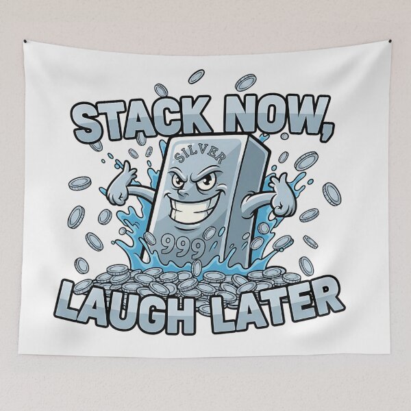 Item preview, stack silver now laugh later bullion stacker humor designed and sold by ArtDesignTp.
