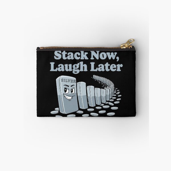 Item preview, stack now laugh later funny silver stacker design designed and sold by ArtDesignTp.
