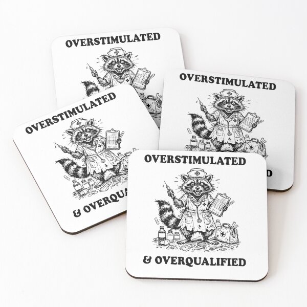 Item preview, Overstimulated and Overqualified Funny Raccoon Nurse Healthcare designed and sold by Ali-printshop.