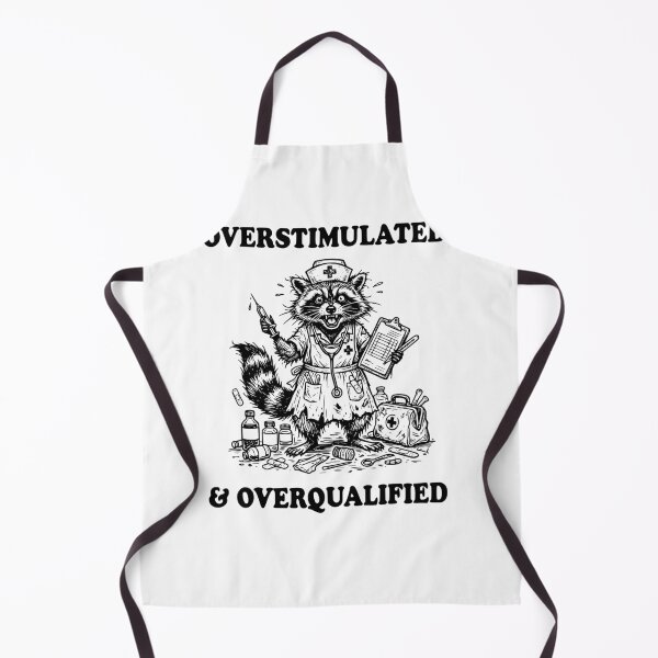 Item preview, Overstimulated and Overqualified Funny Raccoon Nurse Healthcare designed and sold by Ali-printshop.