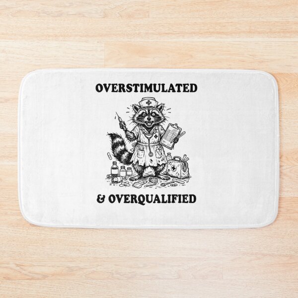 Item preview, Overstimulated and Overqualified Funny Raccoon Nurse Healthcare designed and sold by Ali-printshop.