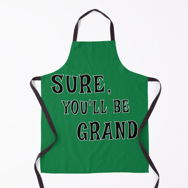 Item preview, Sure, You'll Be Grand - Irish Saying designed and sold by SouthVibeDesign.