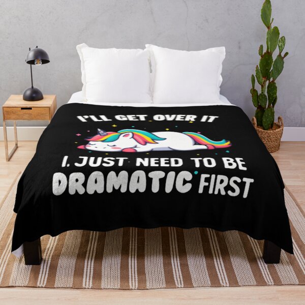 Item preview, I’ll Get Over It I Just Need To Be Dramatic First Funny Drama Queen designed and sold by SkeletonsDanger.