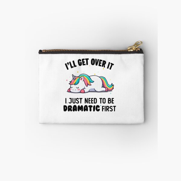 Item preview, I’ll Get Over It I Just Need To Be Dramatic First Funny Cartoon Unicorn designed and sold by SkeletonsDanger.