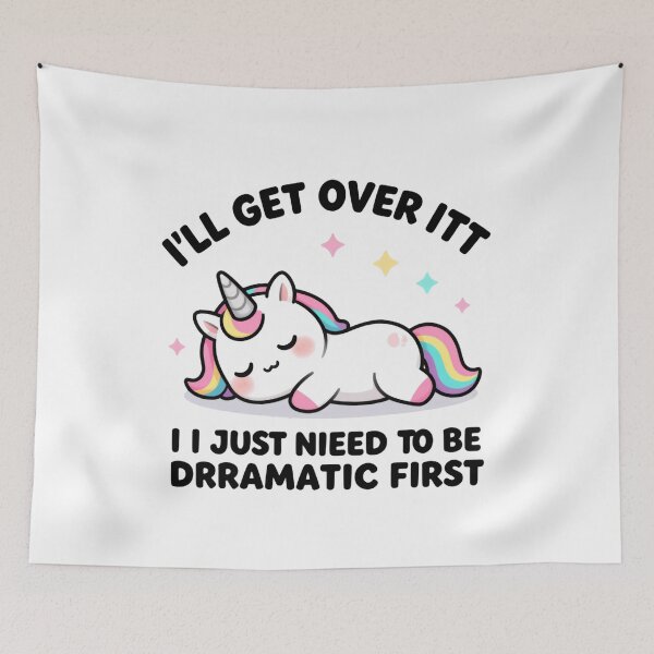 Item preview, I’ll Get Over It I Just Need To Be Dramatic First Cute Sarcastic Mood designed and sold by SkeletonsDanger.