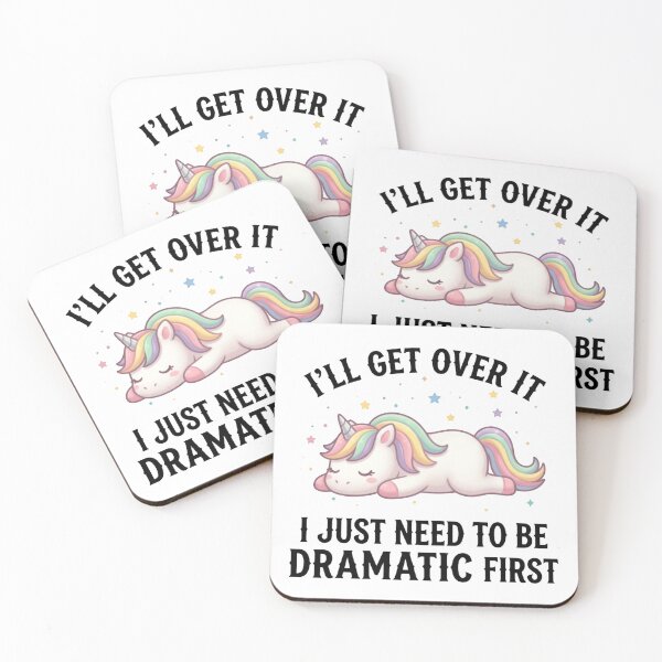 Item preview, I’ll Get Over It I Just Need To Be Dramatic First Rainbow Unicorn Vibes designed and sold by SkeletonsDanger.