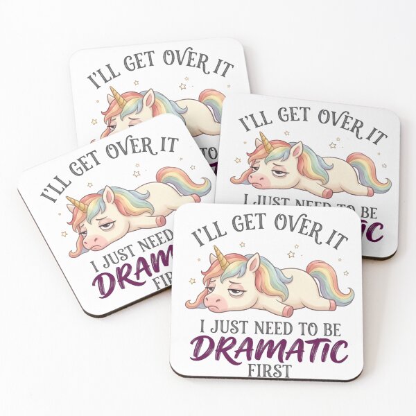 Item preview, I’ll Get Over It I Just Need To Be Dramatic First Funny Unicorn Mood designed and sold by SkeletonsDanger.