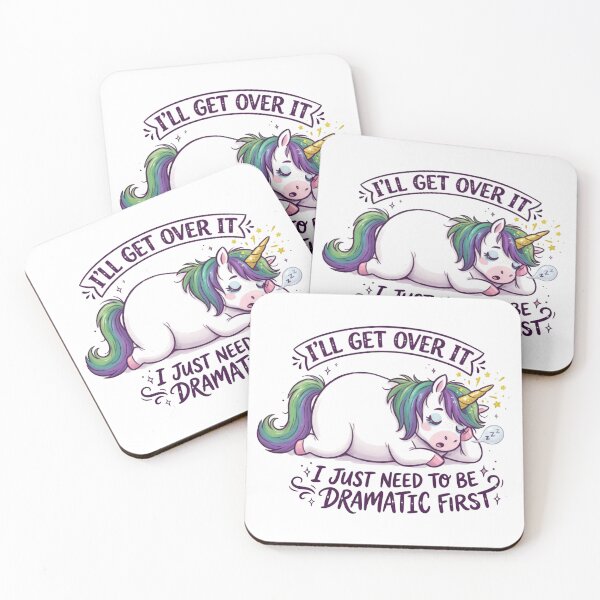Item preview, I’ll Get Over It I Just Need To Be Dramatic First Cute Sarcastic Unicorn designed and sold by SkeletonsDanger.