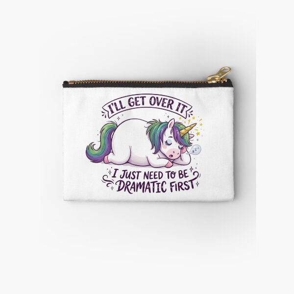 Item preview, I’ll Get Over It I Just Need To Be Dramatic First Cute Sarcastic Unicorn designed and sold by SkeletonsDanger.
