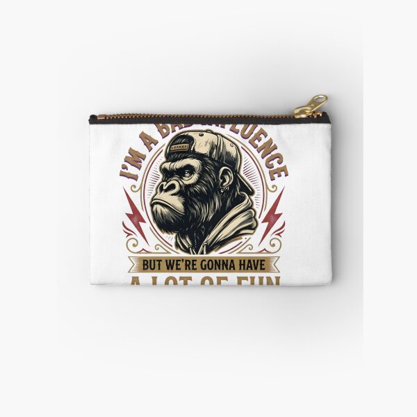 Item preview, I'm A Bad Influence But We're Gonna Have A Lot Of Fun Funny Monkey designed and sold by VGAfanatic.